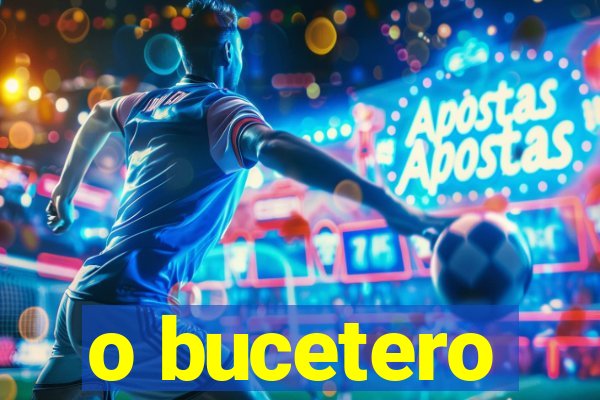 o bucetero